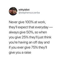 Some words to live by