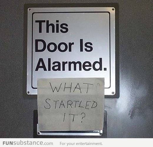 The door is alarmed