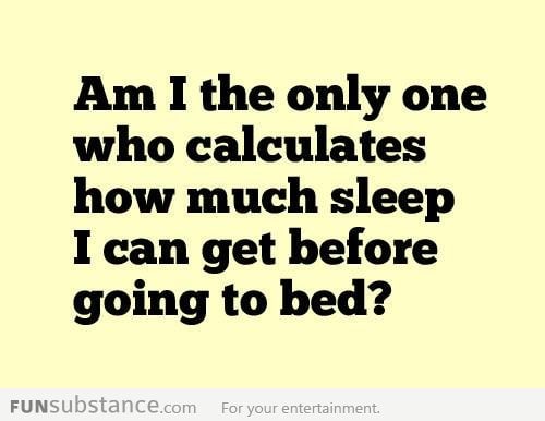 Sleep calculations...