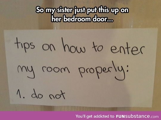 Tips on how to enter a teenage girl's room