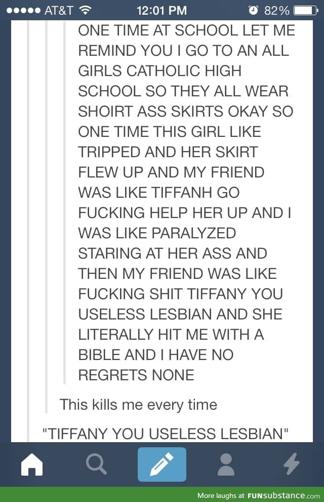 Tiffany You Useless Lesbian Funsubstance 9385