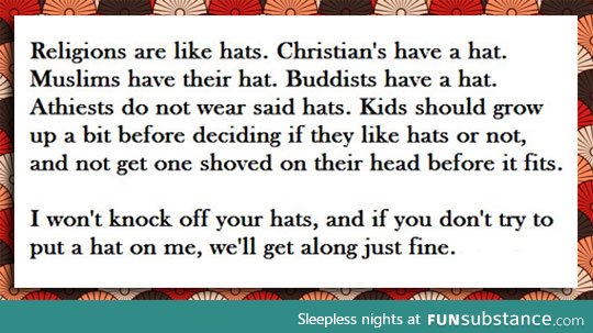Religions are like hats