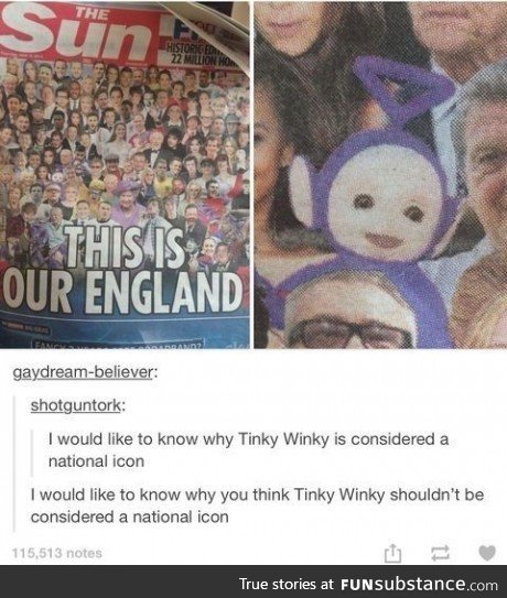 Tinky Winky is a legend