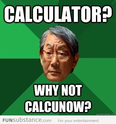 Why calculator?