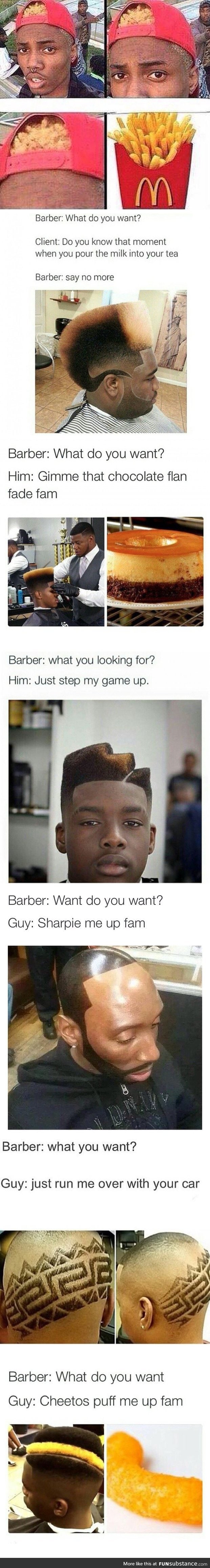 Barber: What do you want? Comp