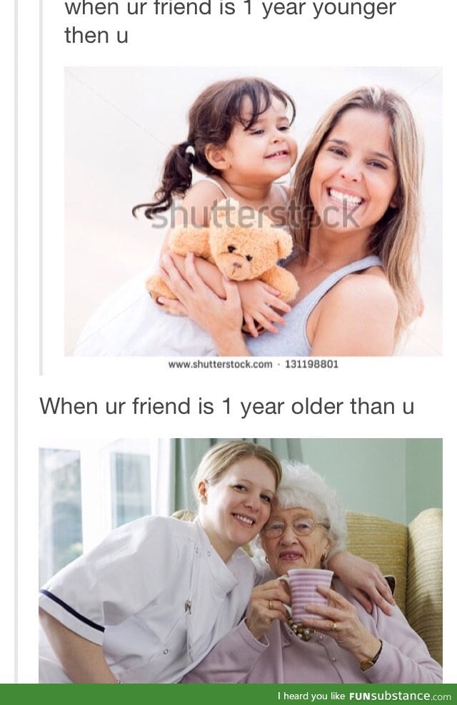 Having friends who are different ages than you