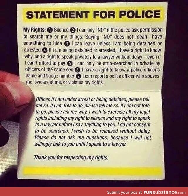 Always good to know your rights, it's also good to have a few of these with you