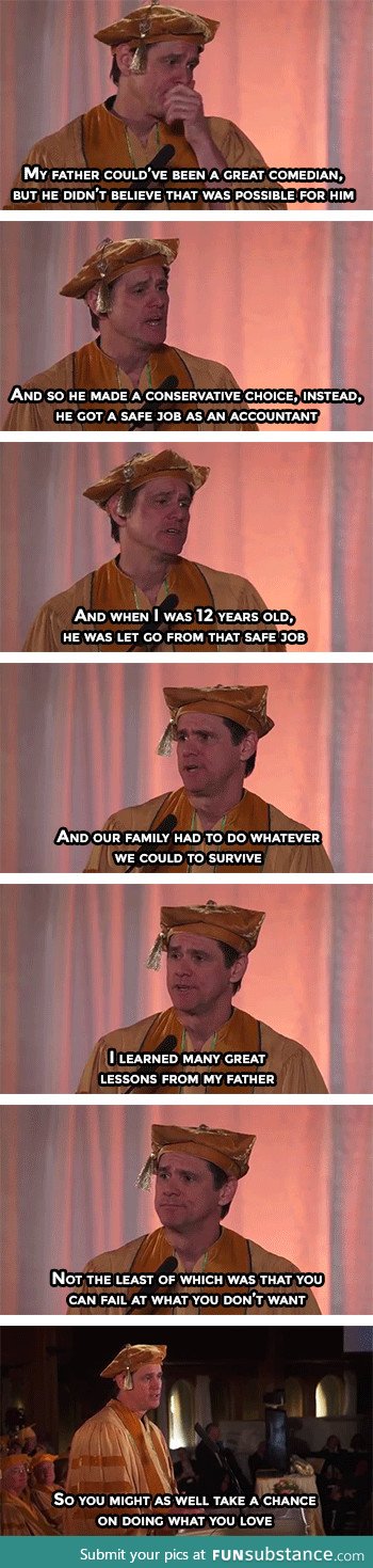 A great lesson by Jim Carrey's father
