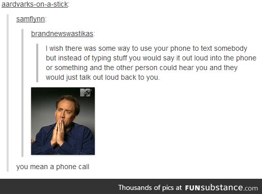 I think they meant a phone call..