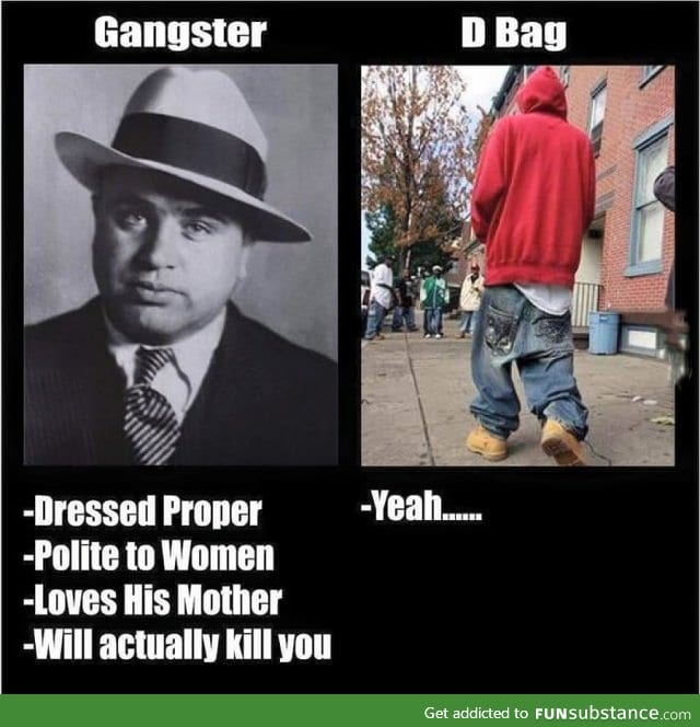 There are 2 types of gangsters