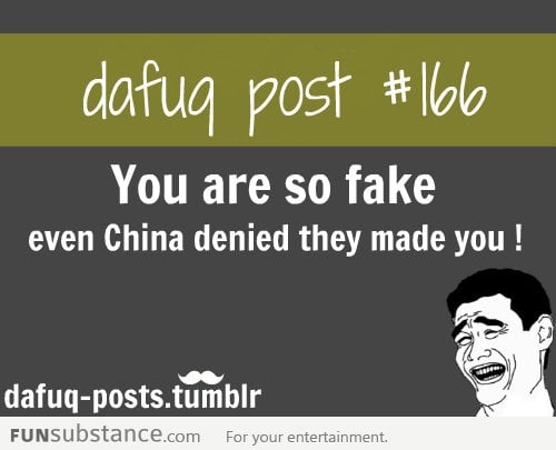 you are so fake !!