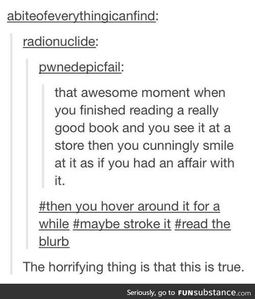 Or if it was a bad book I roll my eyes at it
