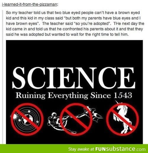Science Can Be An Assh*le