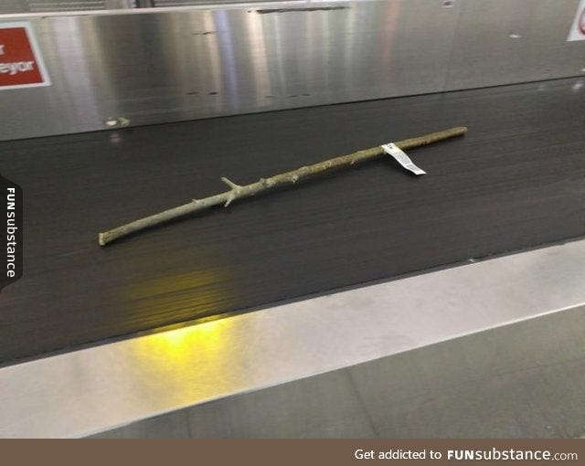 Someone checked in a stick at the airport