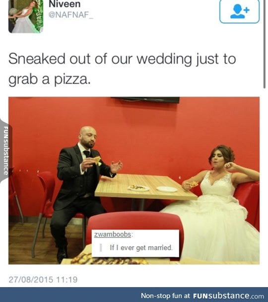 If I ever get married