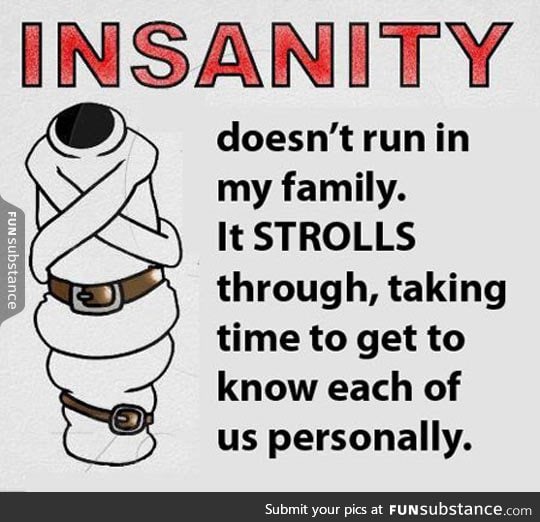 About insanity