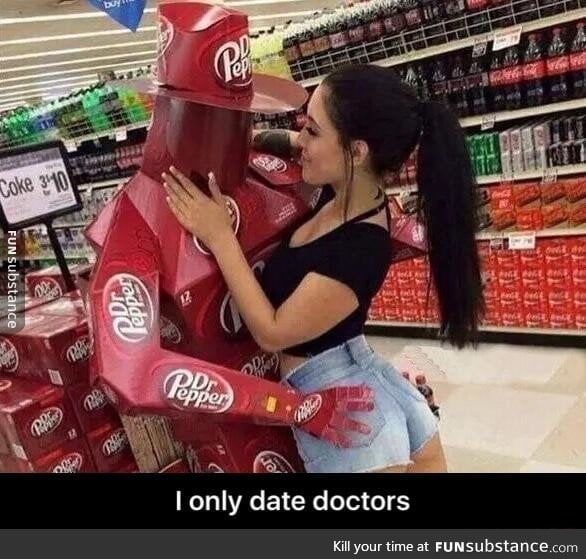 When she only date doctors