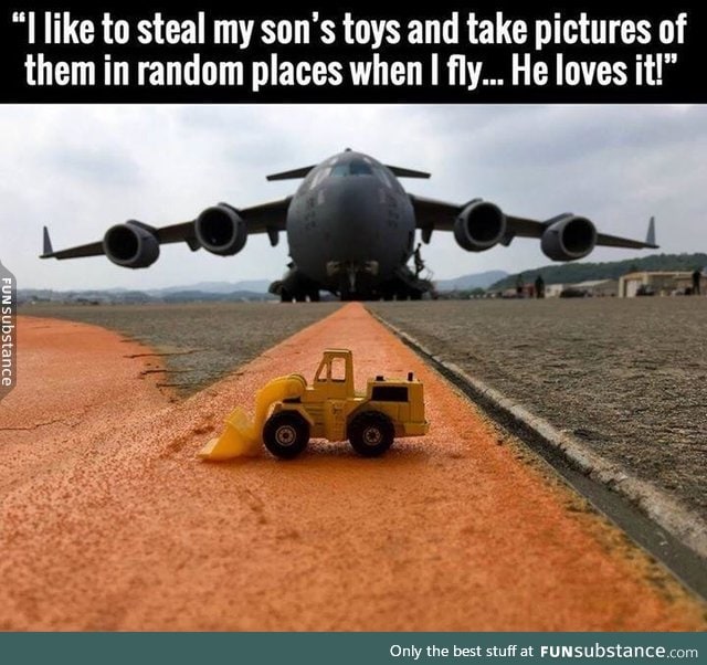 Look at that toy plane