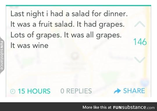 I had salad for dinner