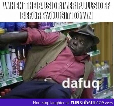 Scumbag bus driver