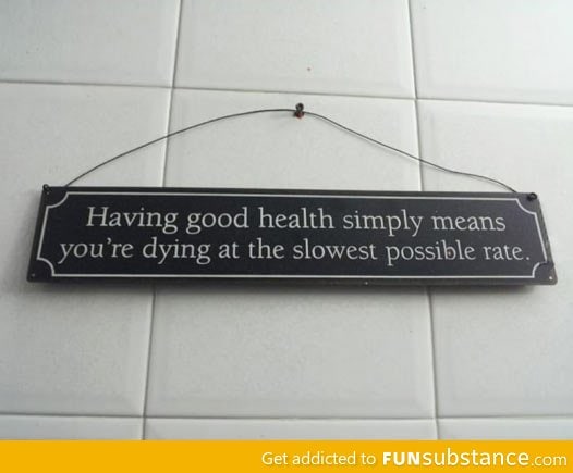 Having good health