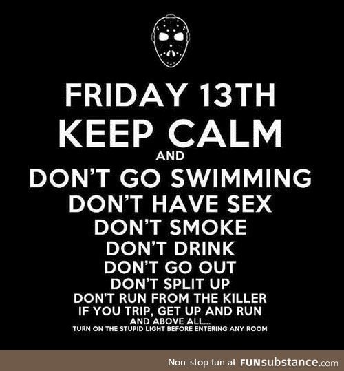 Happy Friday the 13th everybody