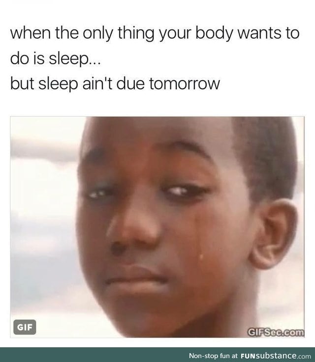 Sleep is a sacrifice
