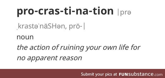 Procrastination defined