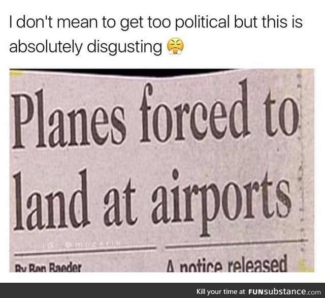 Airplanes have their right too