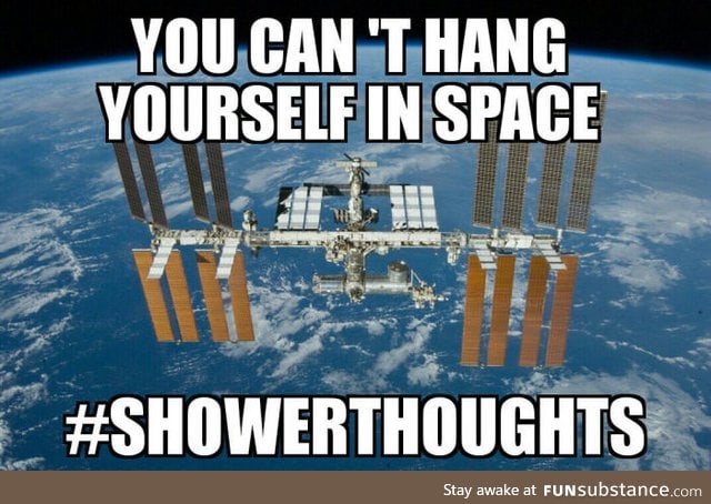 #showerthoughts