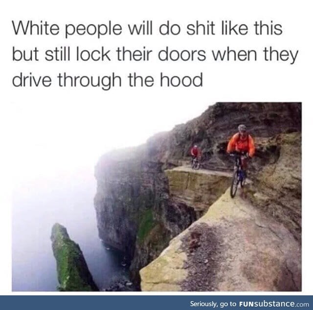 White people are crazy