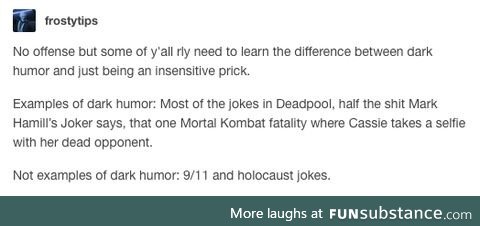 This person clearly doesn't know the meaning of "dark humor"