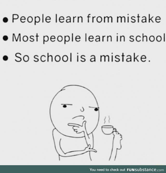 Learning is a mistake
