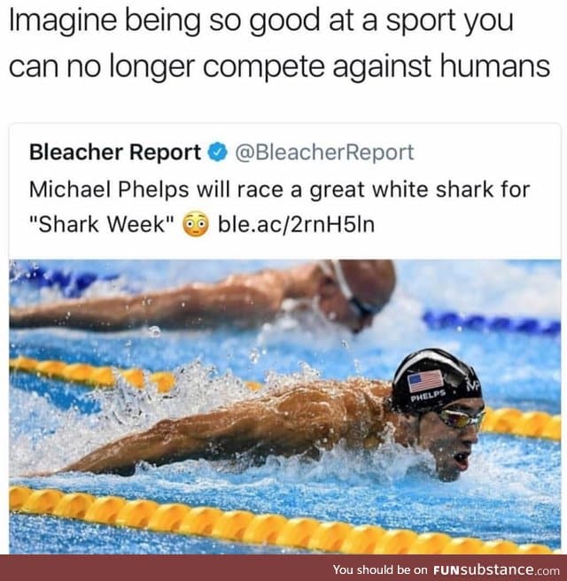 Only a fish can beat Michael Phelps
