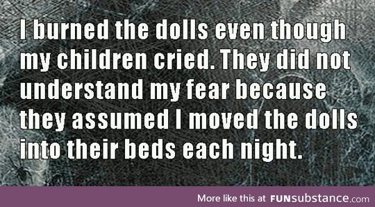 Never trust dolls