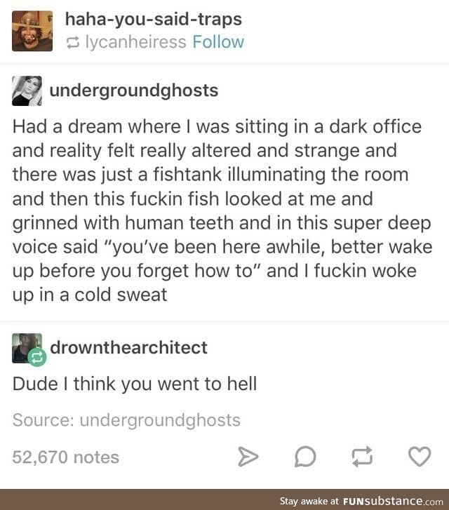 Lemme hear about your weird dreams in the comments