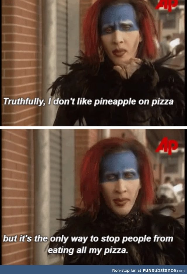 The only good reason to put pineapple on pizza