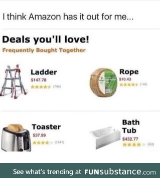 Oh Amazon! You totally get me