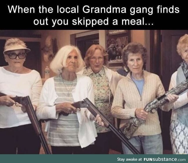 Grandma gang