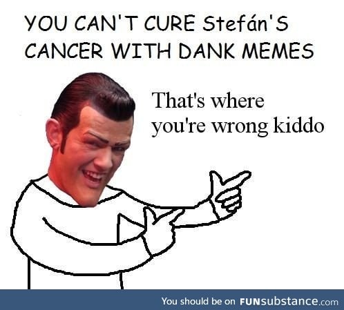 Meme cures cancer!