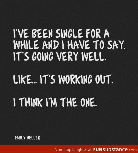 Being single for a while