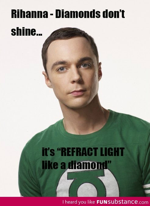 Sheldon on Rihanna's Diamonds