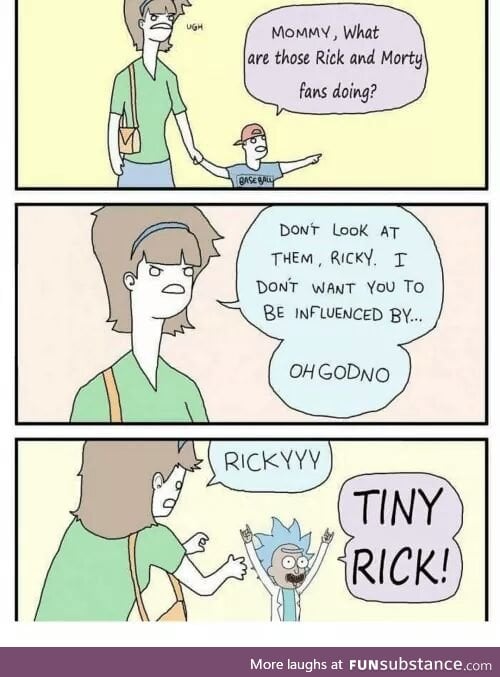 I love any type of Rick but my favorite is pickle Rick