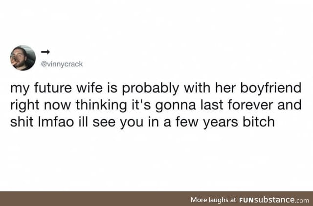 Except I don't have a future wife
