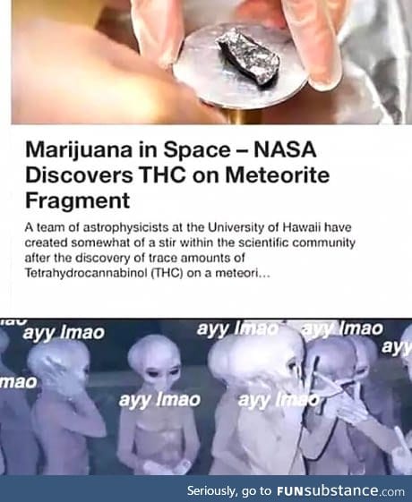 We found Marijuana in space