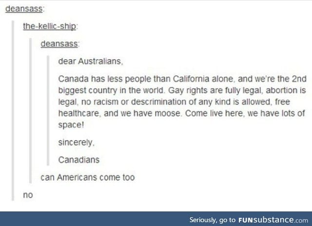 Awww be nice to your weird neighbour, Canada