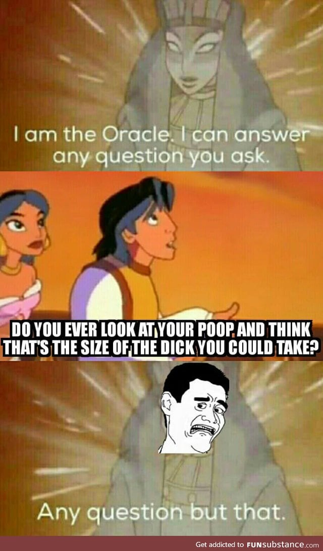 Oracle is tired of your shit Aladdin