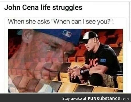 John Cena is lonely