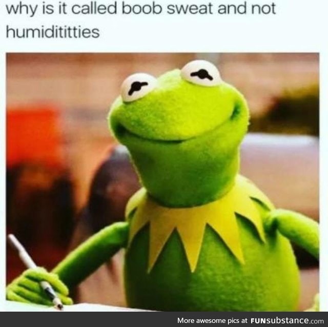 Call boob sweat humidititties