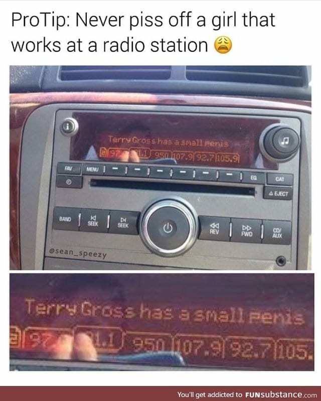 Never date a girl that works at a radio station